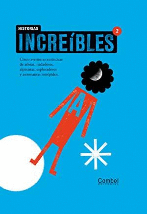 HISTORIAS INCREIBLES 2