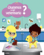 JUGAMOS A SER VETERINARIO (PASTA DURA)