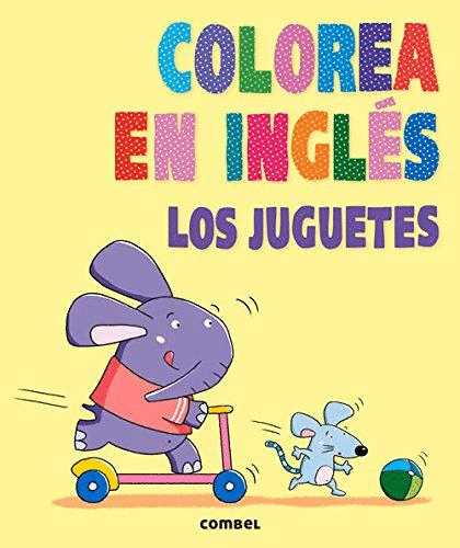 COLOREA EN INGLES LOS JUGUETES