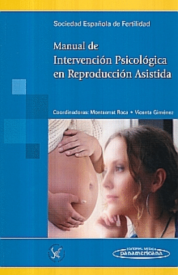 MANUAL DE INTERVENCION PSICOLOGICA EN REPRODUCCION ASISTIDA