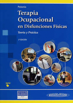 TERAPIA OCUPACIONAL EN DISFUNCIONES FISICAS