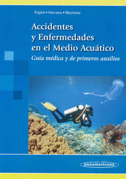 ACCIDENTES Y ENFERMEDADES EN EL MEDIO ACUATICO