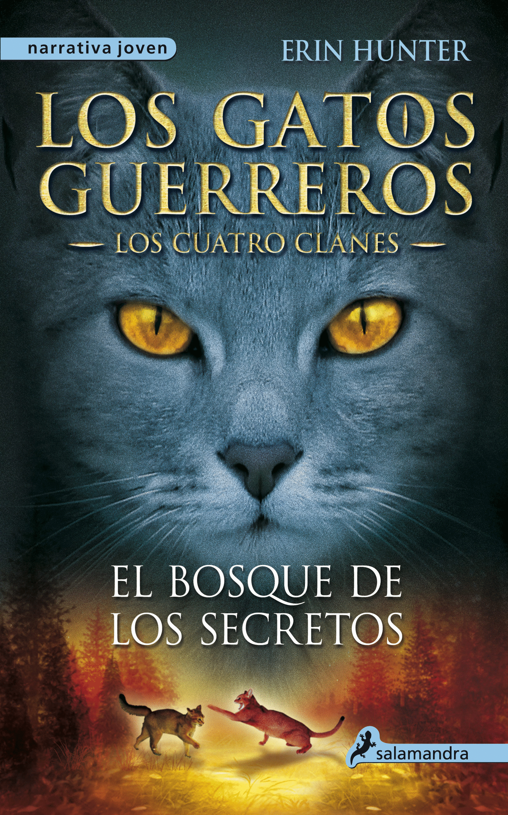 GATOS GUERREROS 3 BOSQUE DE LOS SECRETOS