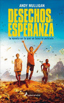 DESECHOS Y ESPERANZA