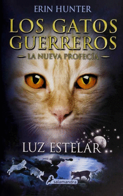 GATOS GUERREROS 4 LUZ ESTELAR