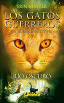 GATOS GUERREROS 2 RIO OSCURO