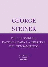 DIEZ POSIBLES RAZONES PARA LA TRISTEZA DEL PENSAMIENTO