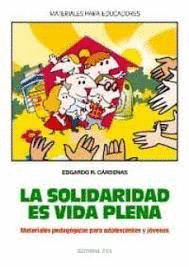 SOLIDARIDAD ES VIDA PLENA LA