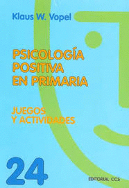 PSICOLOGIA POSITIVA EN PRIMARIA