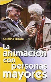 ANIMACION CON PERSONAS MAYORES LA