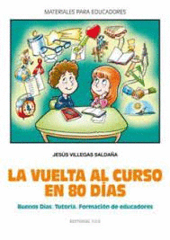VUELTA AL CURSO EN 80 DIAS LA