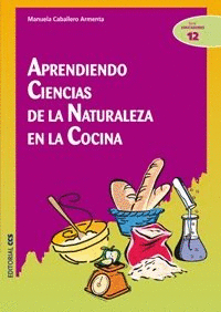 APRENDIENDO CIENCIAS DE LA NATURALEZA EN LA COCINA