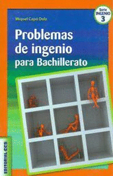 PROBLEMAS DE INGENIO PARA BACHILLERATO