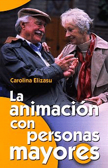 ANIMACION CON PERSONAS MAYORES LA