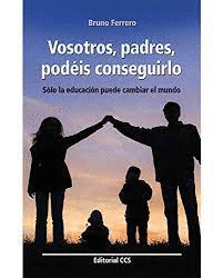 VOSOTROS PADRES PODEIS CONSEGUIRLO