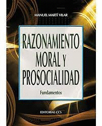 RAZONAMIENTO MORAL Y PROSOCIALIDAD