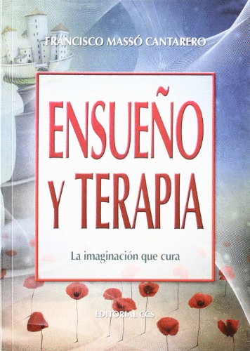 ENSUE�O Y TERAPIA LA IMAGINACION QUE CURA