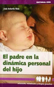 EL PADRE EN LA DINAMICA PERSONAL DEL HIJO