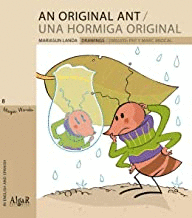 AN ORIGINAL ANT / UNA HORMIGA ORIGINAL