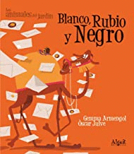 BLANCO RUBIO Y NEGRO