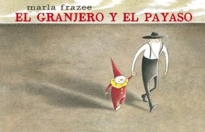 GRANJERO Y EL PAYASO