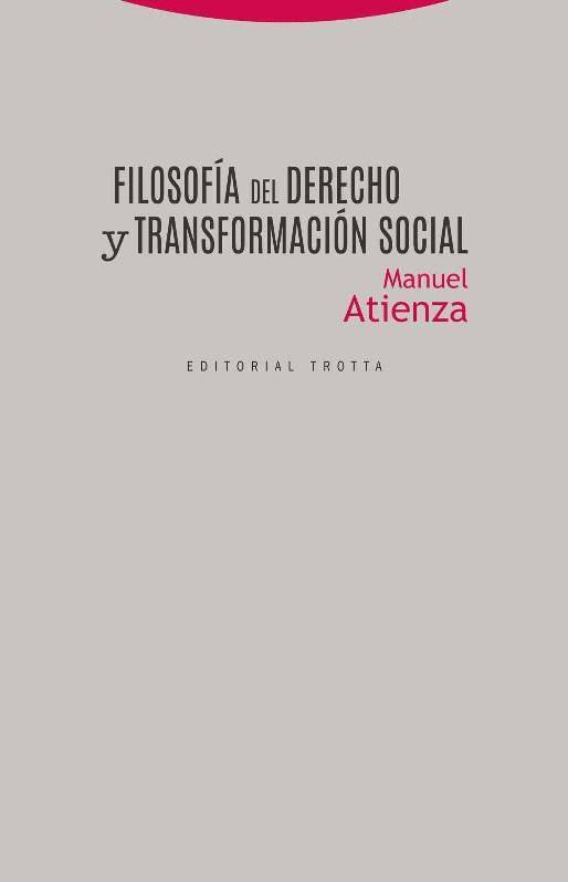 FILOSOFIA DEL DERECHO Y TRANSFORMACION SOCIAL