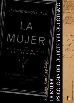 MUJER PSICOLOGICA DEL QUIJOTE Y EL QUIJOTISMO LA