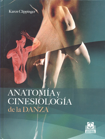 ANATOMIA Y CINESIOLOGIA DE LA DANZA