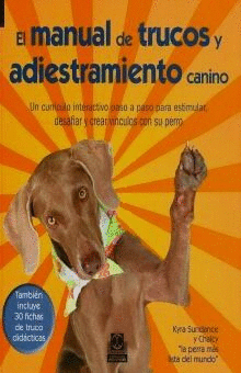 MANUAL DE TRUCOS Y ADIESTRAMIENTO CANINO EL