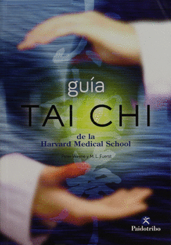 GUIA TAI CHI DE LA HARVARD MEDICAL SCHOOL