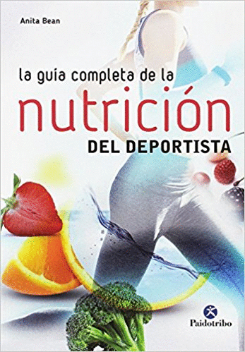 GUIA COMPLETA DE LA NUTRICION DEL DEPORTISTA LA