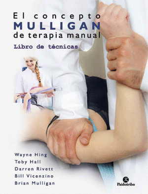 CONCEPTO MULLIGAN DE TERAPIA MANUAL EL