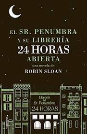 EL SE�OR PENUMBRA Y SU LIBRERIA 24 HORAS ABIERTA