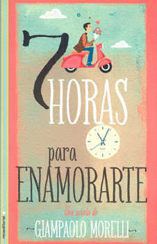 7 HORAS PARA ENAMORARTE