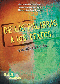 DE LAS PALABRAS A LOS TEXTOS
