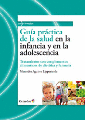 GUIA PRACTICA DE LA SALUD EN LA INFANCIA Y EN LA ADOLESCENCIA