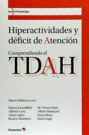 HIPERACTIVIDADES Y DEFICIT DE ATENCION