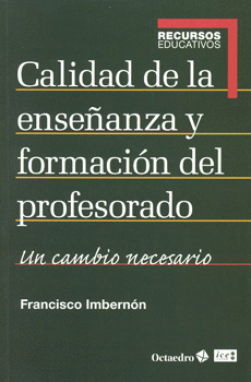 CALIDAD DE LA ENSE�ANZA Y FORMACION DEL PROFESORADO