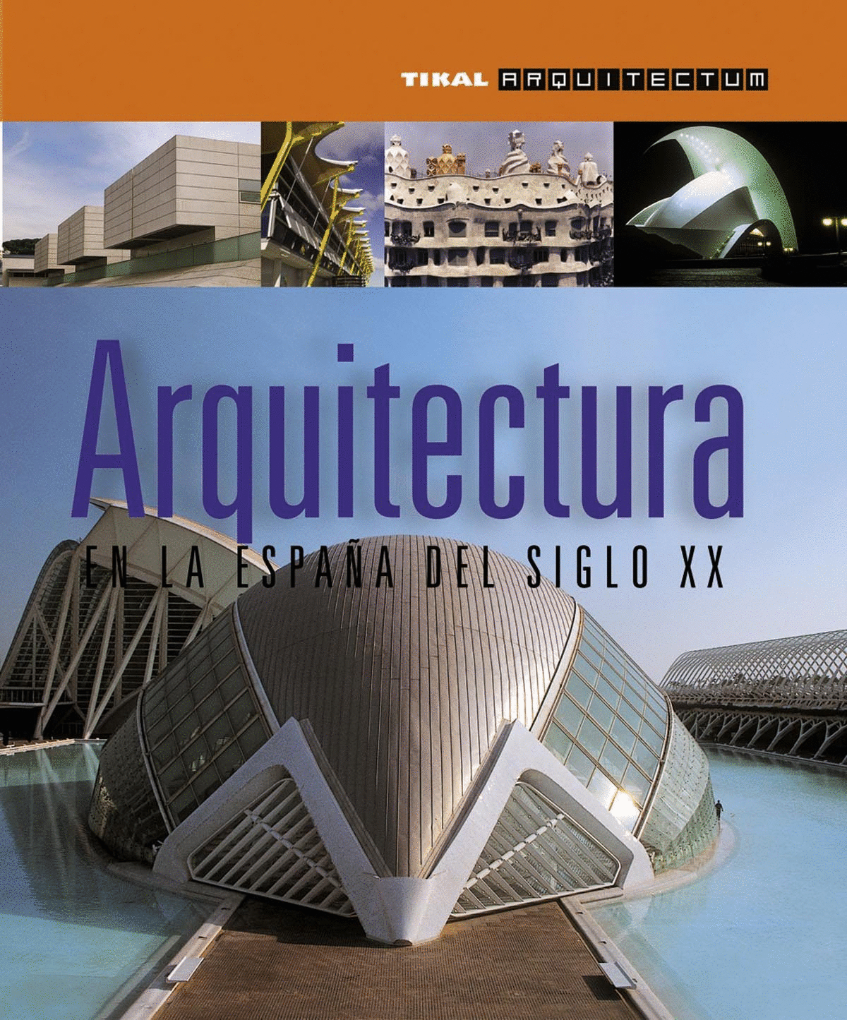 ARQUITECTURA EN LA ESPAA DEL SIGLO XX