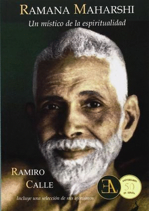 RAMANA MAHARSHI UN MISTICO DE LA ESPIRITUALIDAD