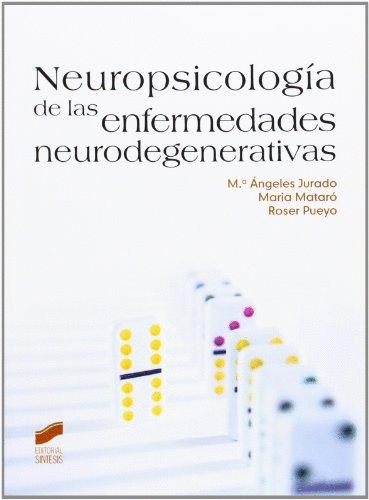 NEUROPSICOLOGIA DE LAS ENFERMEDADES NEURODEGENERATIVAS