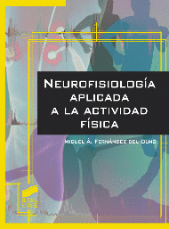 NEUROFISIOLOGIA APLICADA A LA ACTIVIDAD FISICA