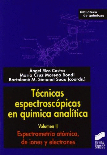 TECNICAS ESPECTROSCOPICAS EN QUIMICA ANALITICA VOLUMEN II