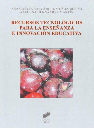 RECURSOS TECNOLOGICOS PARA LA ENSE�ANZA E INNOVACION EDUCATIVA