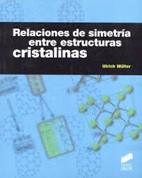 RELACIONES DE SIMETRIA ENTRE ESTRUCTURAS CRISTALINAS