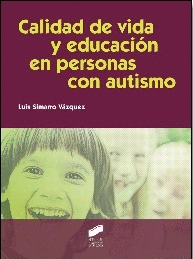 CALIDAD DE VIDA Y EDUCACION EN PERSONAS CON AUTISMO