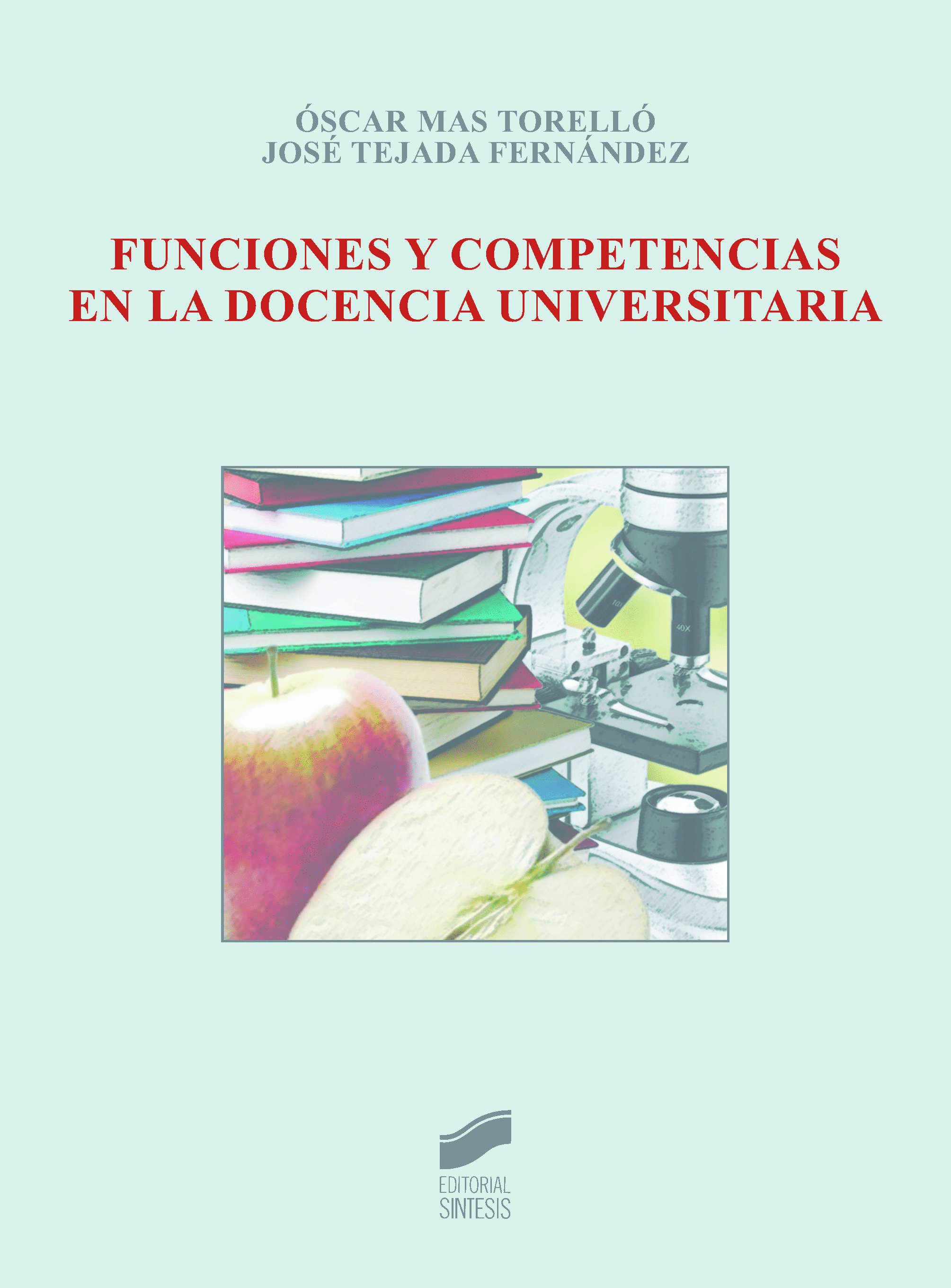 FUNCIONES Y COMPETENCIAS EN LA DOCENCIA UNIVERSITARIA