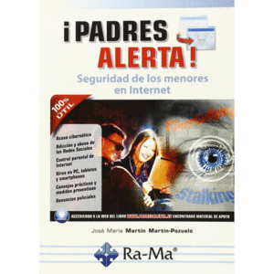 PADRES ALERTA SEGURIDAD DE LOS MENORES EN INTERNET