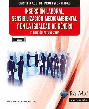 INSERCION LABORAL SENSIBILIZACION AMBIENTAL Y EN LA IGUALDAD DE GENERO