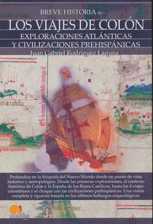 BREVE HISTORIA DE LOS VIAJES DE COLON